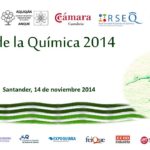 DIA DE LA QUIMICA 2014. Santander, 14 de noviembre