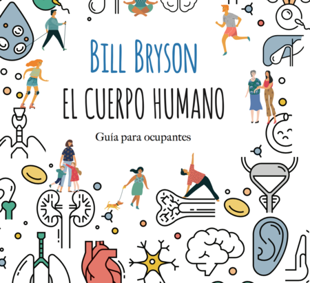 El cuerpo humano, Guía para ocupantes. Un libro de divulgación lleno de  Química – Foro Química y Sociedad