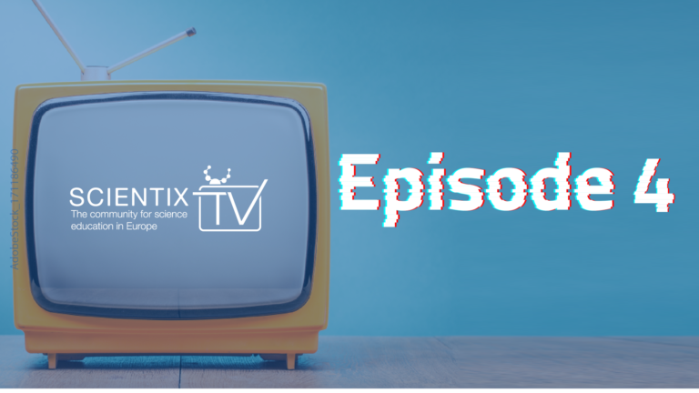 Scientix TV Episode 4