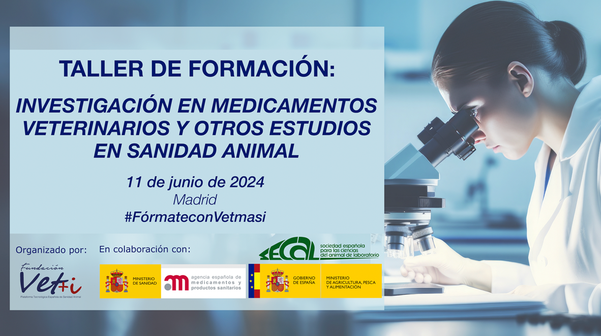 Taller formativo “Investigación en medicamentos veterinarios y otros estudios en sanidad animal"